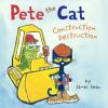 Pete_the_Cat__construction_destruction