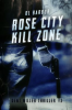 Rose_City_Kill_Zone
