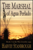 The_Marshal_of_Agua_Perlado