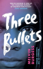 Three_Bullets