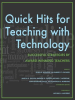 Quick_Hits_for_Teaching_with_Technology