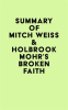 Summary_of_Mitch_Weiss___Holbrook_Mohr_s_Broken_Faith