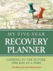 My_Five-Year_Recovery_Planner