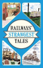 Railways__Strangest_Tales
