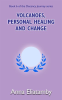 Volcanoes__Personal_Healing_and_Change