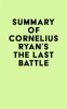 Summary_of_Cornelius_Ryan_s_The_Last_Battle