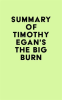 Summary_of_Timothy_Egan_s_The_Big_Burn