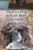 There_s_a_Hole_in_Eagle_Rock