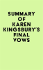 Summary_of_Karen_Kingsbury_s_Final_Vows