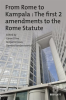 From_Rome_to_Kampala___The_first_2_amendments_to_the_Rome_Statute