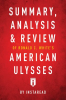 Summary__Analysis___Review_of_Ronald_C__White_s_American_Ulysses