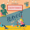 Everything_s_Perfect