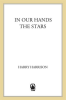 In_Our_Hands_The_Stars