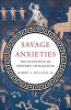 Savage_Anxieties