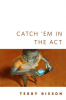 Catch__Em_in_the_Act