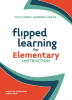Flipped_Learning_for_Elementary_Instruction