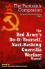 The_Red_Army_s_Do-It-Yourself__Nazi-Bashing_Guerrilla_Warfare_Manual