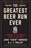 The_Greatest_Beer_Run_Ever__A_Memoir_of_Friendship__Loyalty__and_War
