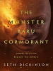 The_Monster_Baru_Cormorant