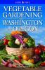 Vegetable_gardening_for_Washington_and_Oregon