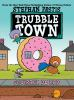 Trubble_Town_Graphic_Novel_Series