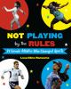 Not_Playing_by_the_Rules__21_Female_Athletes_Who_Changed_Sports
