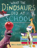 What_the_dinosaurs_did_at_school