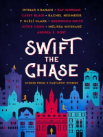 Swift_the_Chase__Scenes_from_9_Fantastic_Stories