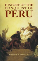 The_History_of_the_Conquest_of_Peru