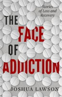 The_Face_of_Addiction