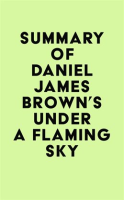 Summary_of_Daniel_James_Brown_s_Under_a_Flaming_Sky