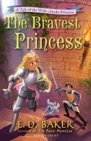 The_Bravest_Princess__A_Tale_of_the_Wide-Awake_Princess