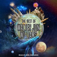 The_Best_of_Walter_Jon_Williams