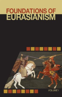 Foundations_of_Eurasianism__Volume_I