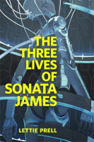 The_Three_Lives_of_Sonata_James