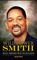 Will_Power_Smith__Will_Smith_s_Way_to_Success