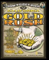 How_to_get_rich_in_the_California_Gold_Rush