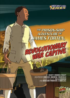 The_Prison-Ship_Adventure_of_James_Forten__Revolutionary_War_Captive