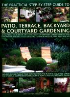 The_practical_step-by-step_guide_to_patio__terrace__backyard___courtyard_gardening