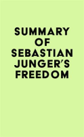 Summary_of_Sebastian_Junger_s_Freedom