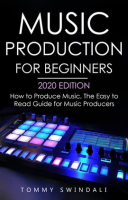 Music_Production_For_Beginners_2020_Edition