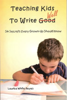 Teaching_Kids_to_Write_Well