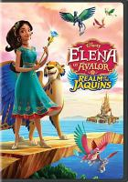 Elena_of_Avalor__realm_of_the_Jaquins