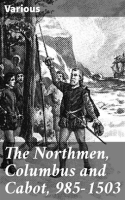The_Northmen__Columbus_and_Cabot__985-1503