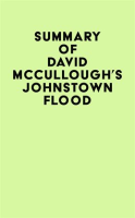 Summary_of_David_McCullough_s_Johnstown_Flood