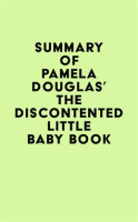 Summary_of_Pamela_Douglas_s_The_Discontented_Little_Baby_Book
