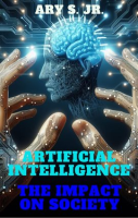 Artificial_Intelligence_the_Impact_on_Society