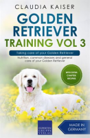 Taking_Care_of_Your_Golden_Retriever__Nutrition__Common_Diseases_and_General_Care_of_Your_Golden_Ret