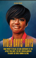 Viola_Davis__Days_-_From_Poverty_to_Oscar__Life_and_Achievements_of_the_Actress_Viola_Davis