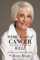 A_Little_Touch_of_Cancer_and_How_It_Made_Me_Well